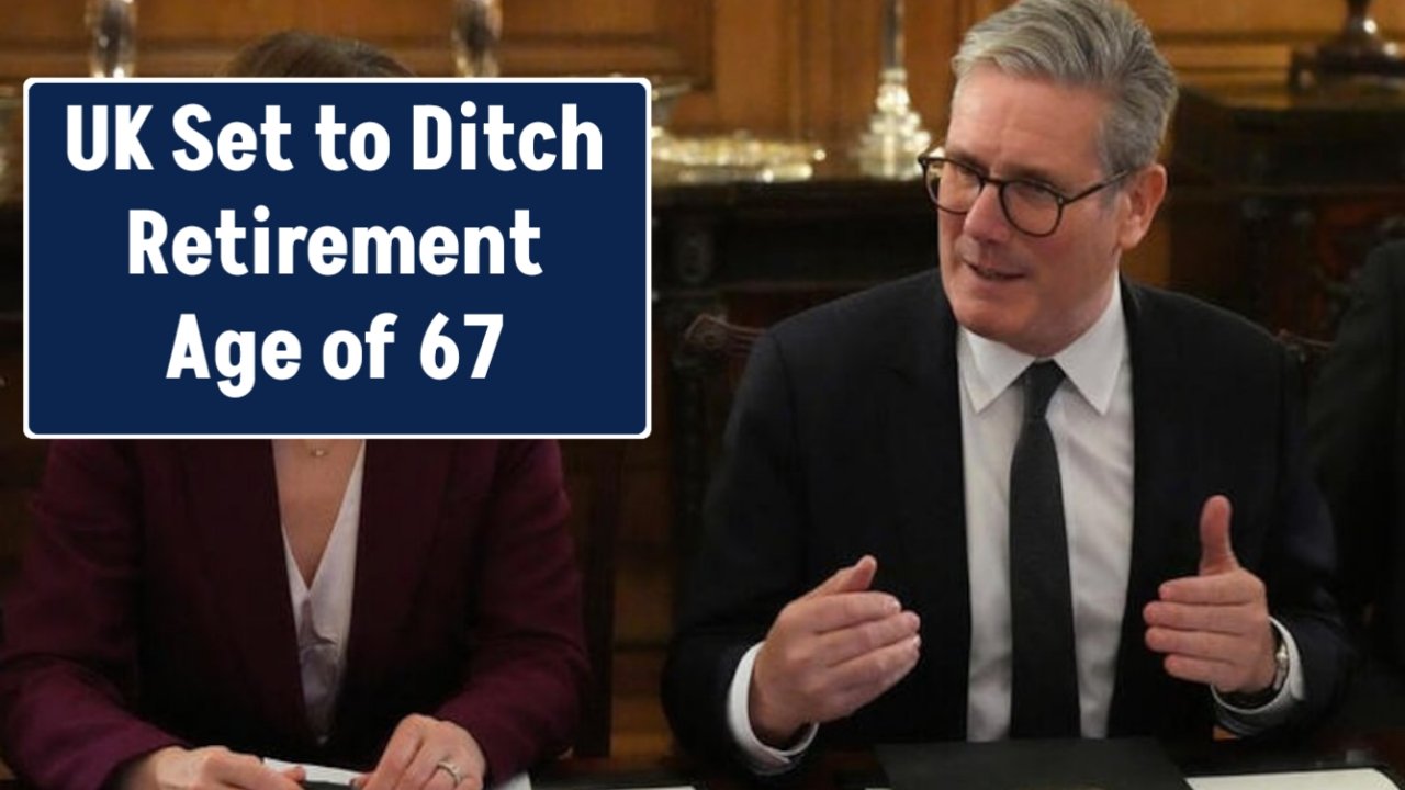 UK Set to Ditch Retirement Age of 67