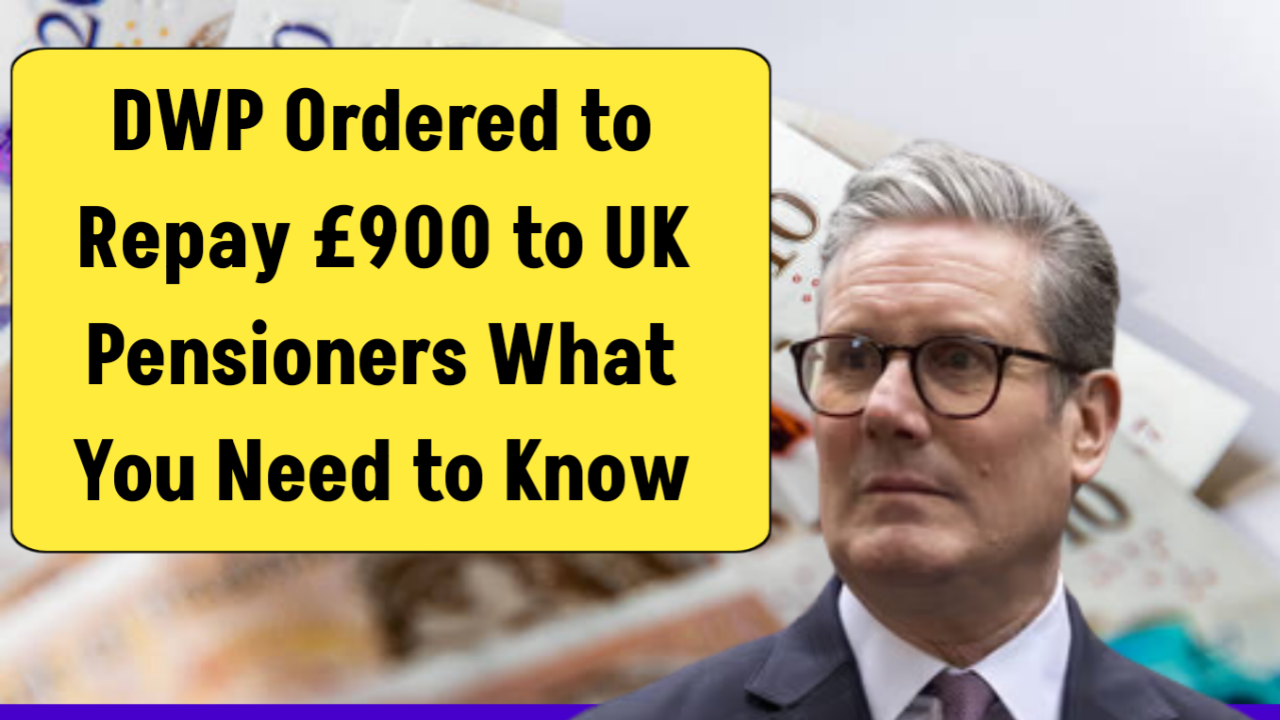 DWP Ordered to Repay £900 to UK Pensioners